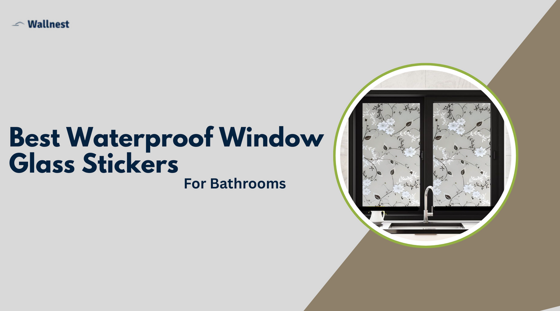 Best Waterproof Window Glass Stickers for Bathrooms